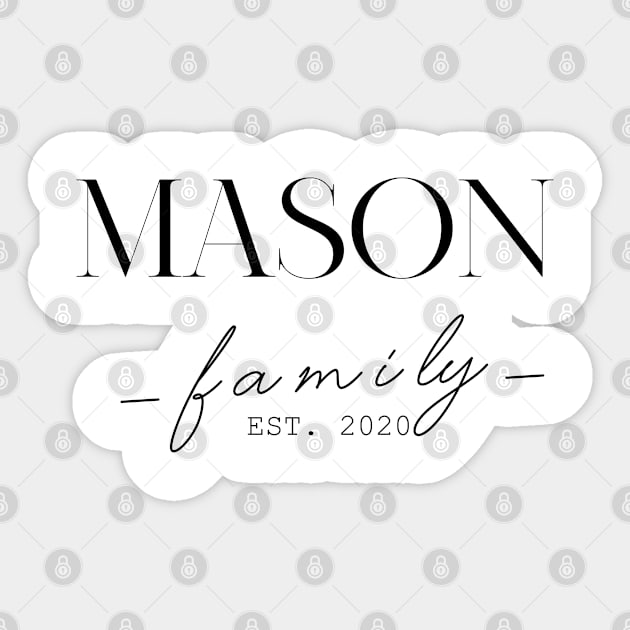 Mason Family EST. 2020, Surname, Mason Sticker by ProvidenciaryArtist